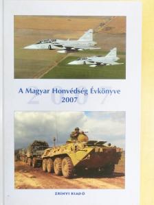 A Magyar Honvédség Évkönyve 2007 [antikvár]
