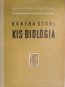 Kontra György - Kis biológia [antikvár]