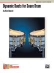 SLAWSON, BRIAN - DYNAMIC DUETS FOR SNARE DRUM. GRADE LEVEL: 1-2 (EASY TO MEDIUM)