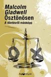 Malcolm Gladwell - Ösztönösen