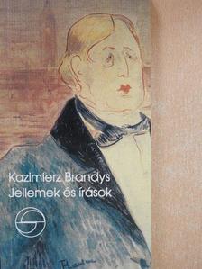 Kazimierz Brandys - Jellemek és írások [antikvár]