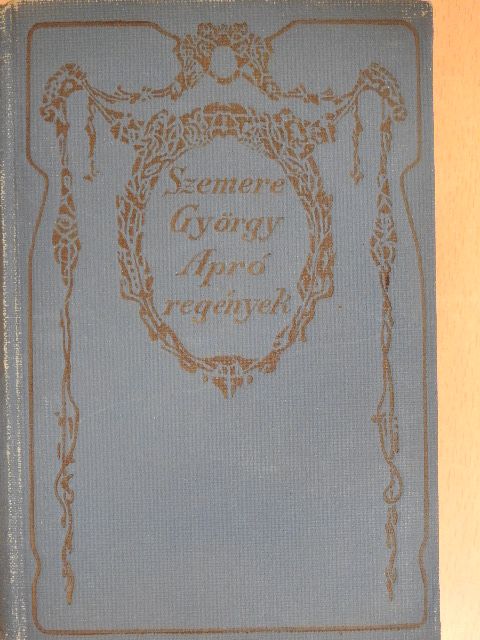 Szemere György - Apró regények és esetek [antikvár]