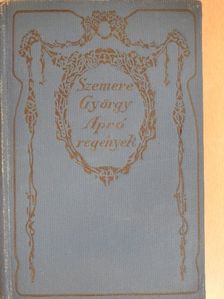 Szemere György - Apró regények és esetek [antikvár]