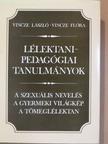 Vincze Flóra - Lélektani-pedagógiai tanulmányok [antikvár]