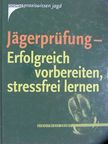 Astrid Rohde-Rottmann - Jägerprüfung [antikvár]