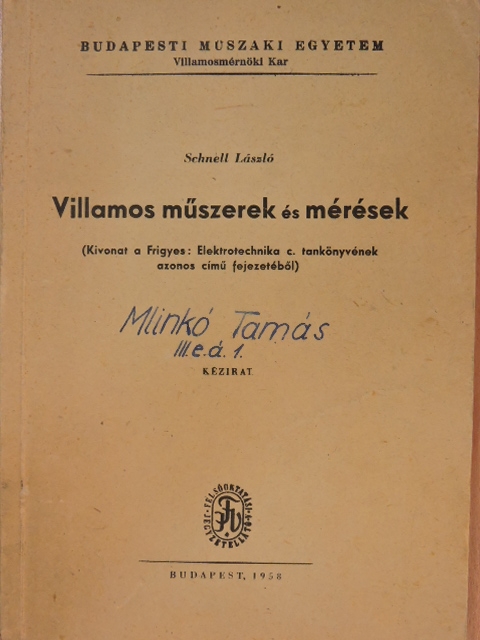 Schnell László - Villamos műszerek és mérések [antikvár]