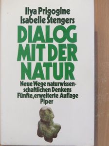 Ilya Prigogine - Dialog mit der Natur [antikvár]