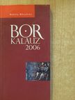 Borkalauz 2006 [antikvár]