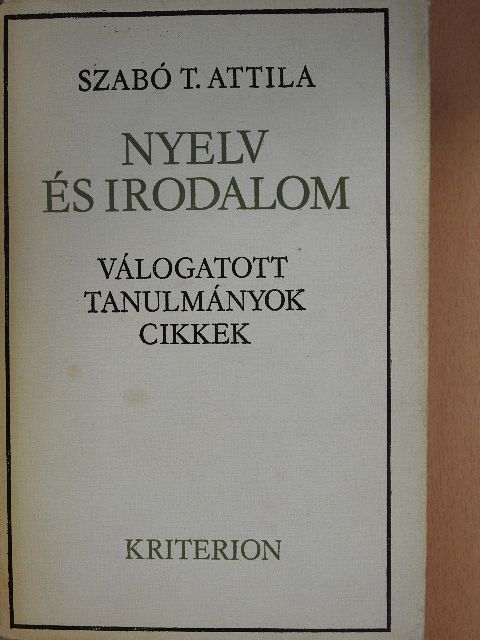 Szabó T. Attila - Nyelv és irodalom (dedikált példány) [antikvár]