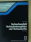 Manfred Broll - Verkaufsumfeld Verkaufsatmosphäre und Verkaufserlös [antikvár]