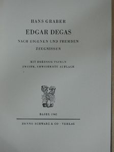 Hans Graber - Edgar Degas [antikvár]