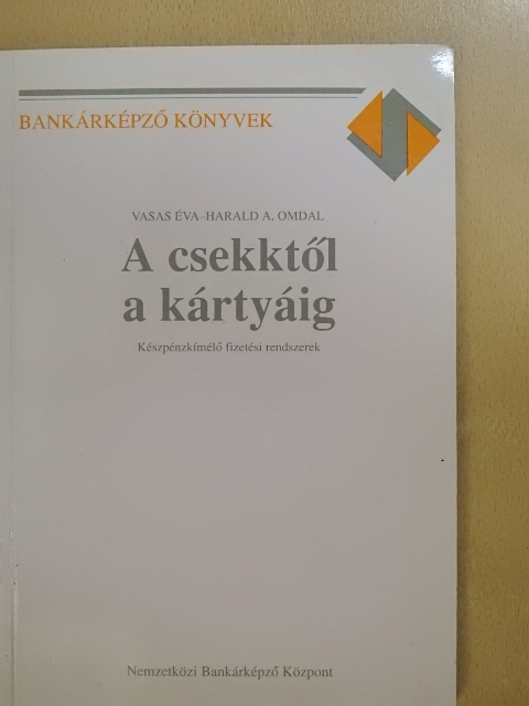 Vasas Éva - A csekktől a kártyáig [antikvár]