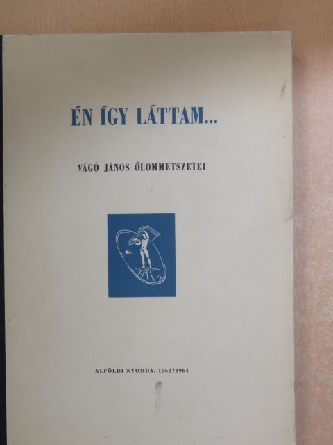 Én így láttam... [antikvár]