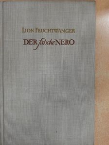 Lion Feuchtwanger - Der falsche Nero [antikvár]
