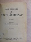 Marie Bernhard - A nagy áldozat I-II. [antikvár]