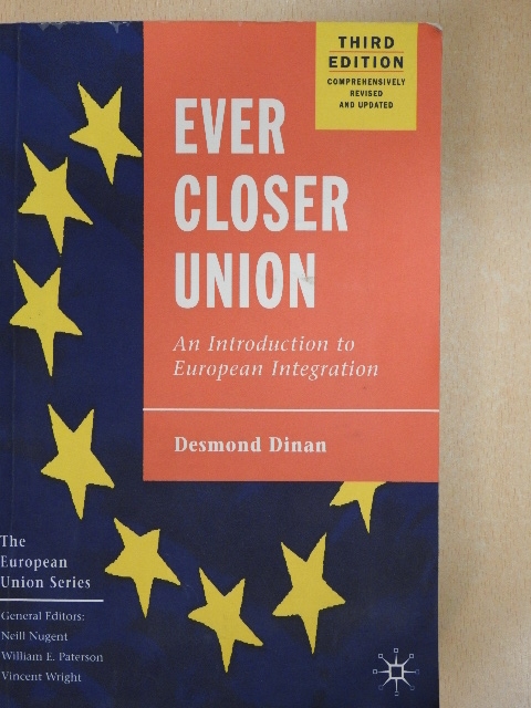 Desmond Dinan - Ever Closer Union [antikvár]