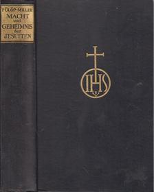 René Fülöp-Miller - Macht und Geheimnis der Jesuiten [antikvár]