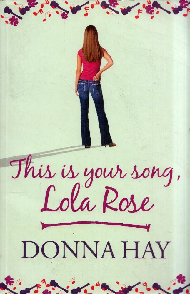 Donna Hay - This is your song, Lola Rose [antikvár]