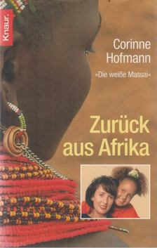 Corinne Hofmann - Zurück aus Afrika [antikvár]