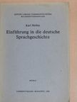 Karl Mollay - Einführung in die deutsche Sprachgeschichte [antikvár]