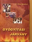 Dr. Peter Masters - Gyógyítási járvány [antikvár]