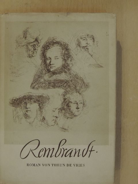 Theun de Vries - Rembrandt [antikvár]