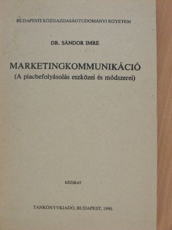 Dr. Csepregi Miklós - Marketingkommunikáció [antikvár]