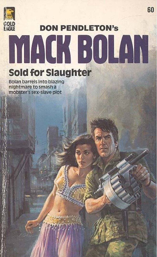 PENDLETON, DON - Mack Bolan - Sold for Slaughter [antikvár]