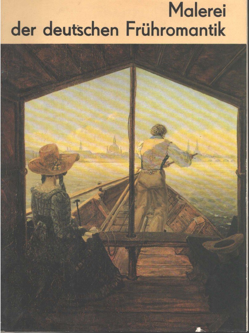 Hannelore Gärtner - Malerei der deutschen Frühromantik [antikvár]