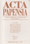Dr. Hudi József (főszerk.) - Acta Papensia 2006/ 1-4. [antikvár]