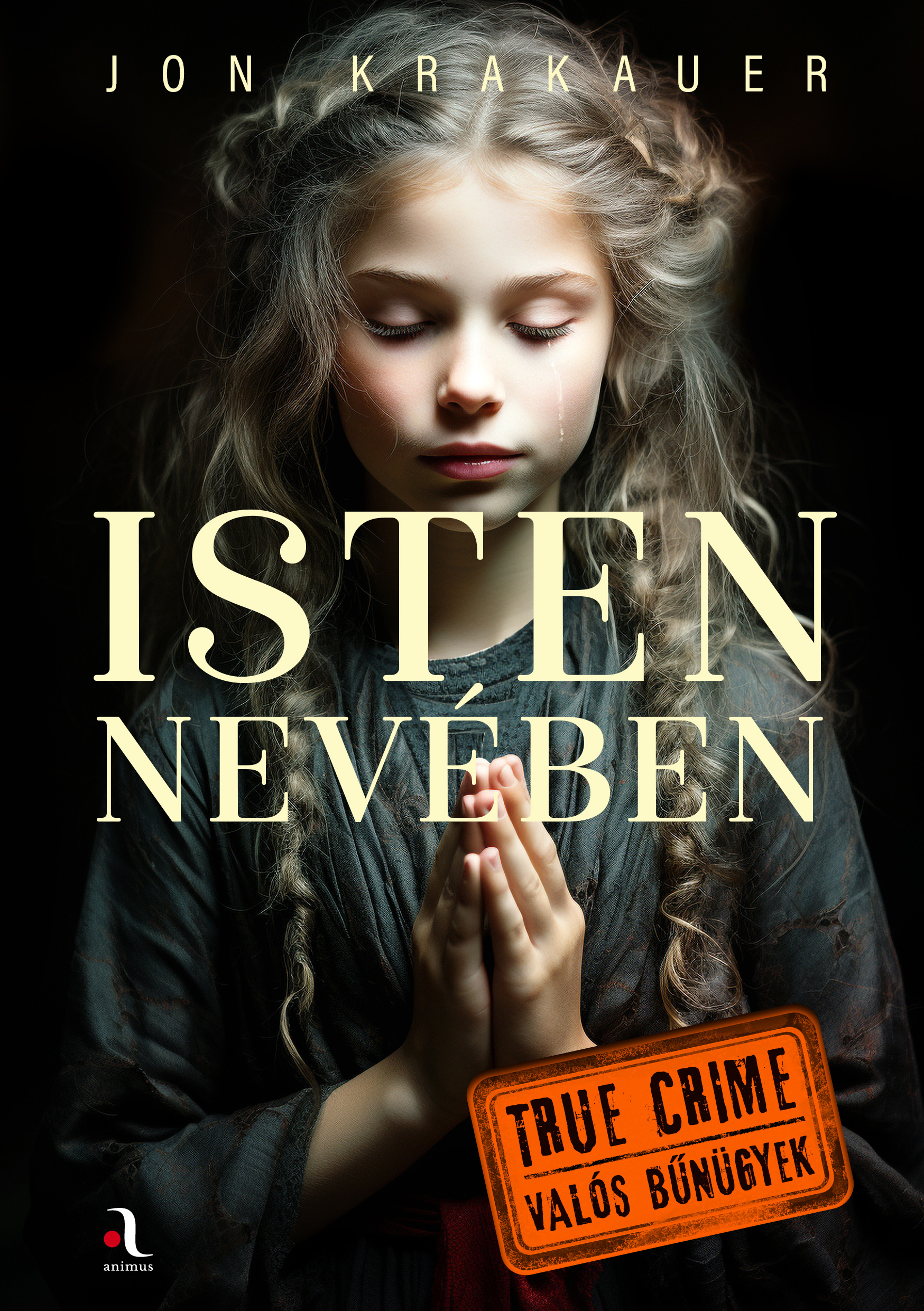 Jon Krakauer - Isten nevében