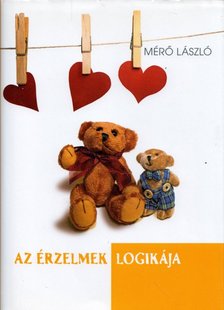 MÉRŐ LÁSZLÓ - Az érzelmek logikája [antikvár]