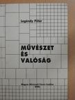 Legéndy Péter - Művészet és valóság [antikvár]