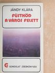 Jándy Klára - Füstköd a város felett [antikvár]