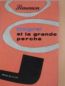 Georges Simenon - Maigret et la Grande Perche [antikvár]