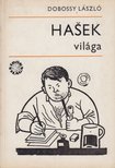 DOBOSSY LÁSZLÓ - Hasek világa [antikvár]