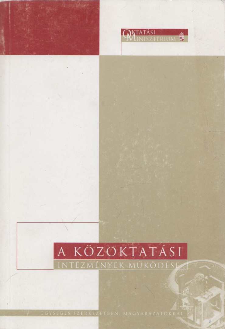 Dr. Szüdi János - A közoktatási intézmények működése [antikvár]