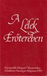 Békés Gellért, Cseri Gyula - A lélek erőterében [antikvár]