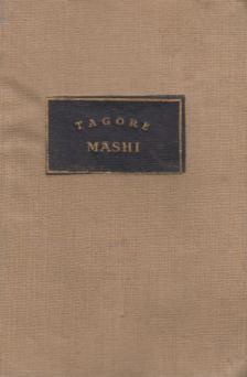 Rabindranáth Tagore - Mashi [antikvár]