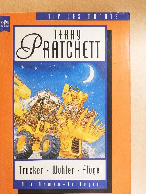 Terry Pratchett - Trucker/Wühler/Flügel [antikvár]