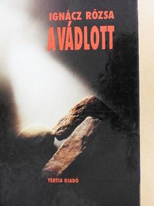 Ignácz Rózsa - A vádlott [antikvár]