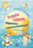 Pásztor Zsuzsanna-Bellosevich Petra - Tudás Tábor 2. - Vakációs foglalkoztatófüzet 2. osztályosoknak