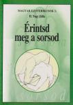 H. Nagy Júlia - Érintsd meg a sorsod [antikvár]