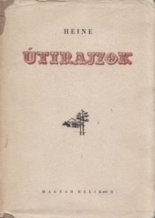 Heine, Heinrich - Útirajzok [antikvár]