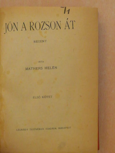 Mathers Helén - Jön a rozson át I-II. [antikvár]