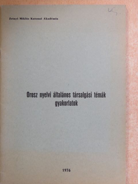 Orosz nyelvi általános társalgási témák gyakorlatok [antikvár]