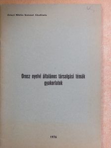 Orosz nyelvi általános társalgási témák gyakorlatok [antikvár]
