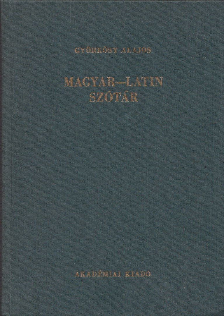 GYÖRKÖSY ALAJOS - Magyar-latin szótár [antikvár]