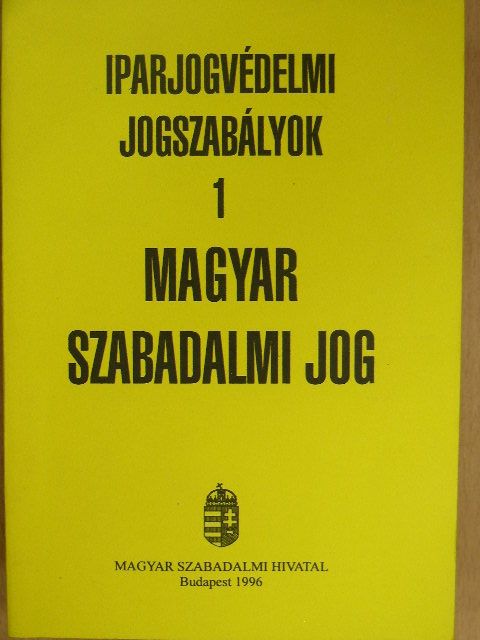 Magyar szabadalmi jog [antikvár]