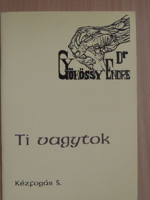 Dr. Gyökössy Endre - Ti vagytok [antikvár]